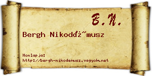 Bergh Nikodémusz névjegykártya